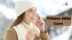Winter Skin Care