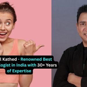 Dr. Atul Kathed – One of the Best Dermatologists in India with a Legacy of Excellence